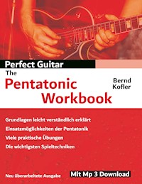 Perfect Guitar - The Pentatonic Workbook - Bernd Kofler - ebook