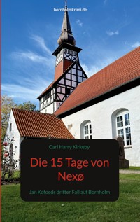 Die 15 Tage von Nexø - Carl Harry Kirkeby - ebook
