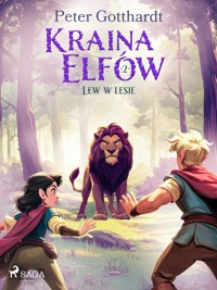 Kraina Elfów 2 – Lew w lesie - Peter Gotthardt - ebook