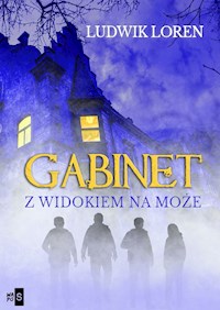 Gabinet z widokiem na może - Ludwik Loren - ebook + książka