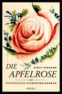 Die Apfelrose - Birgit Hermann - ebook