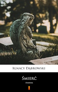 Śmierć. Studium - Ignacy Dąbrowski - ebook