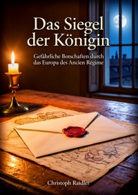 Das Siegel der Königin - Christoph Raidler - ebook
