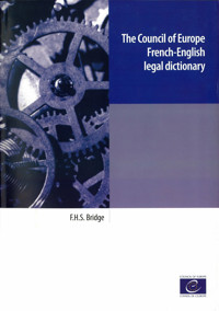 The Council of Europe French-English legal dictionary - Frank H.S. Bridge - ebook