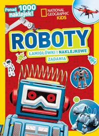 National Geographic Kids. Roboty. Łamigłówki i naklejkowe zadania -  - książka