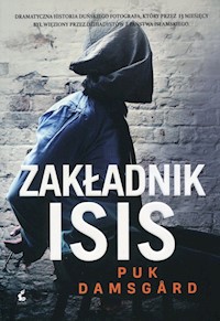 Zakładnik ISIS - Damsgard Puk - książka