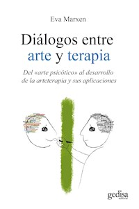 Diálogos entre arte y terapia - Eva Marxen - ebook