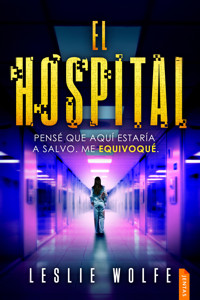 El hospital - Wolfe Leslie - ebook