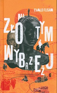 Na złotym wybrzeżu - Evald Flisar - książka