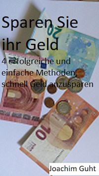 Sparen Sie ihr Geld - Joachim Guht - ebook