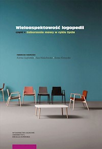 Wieloaspektowość logopedii Część 1 Zaburzenia mowy -  - książka