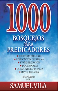 1000 bosquejos para predicadores - Samuel Vila - ebook