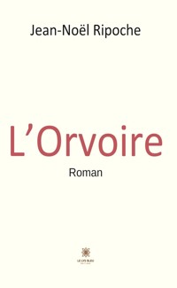 L'Orvoire - Jean-Noel Ripoche - ebook