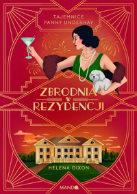 Zbrodnia w rezydencji - Helena Dixon - ebook + audiobook + książka