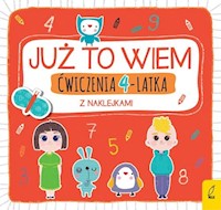 Już to wiem Ćwiczenia 4-latka z naklejkami -  - książka