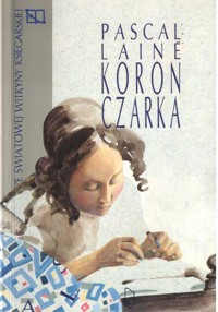 Koronczarka - Pascal Lainé - ebook