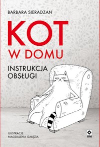 Kot w domu Instrukcja obsługi - Barbara Sieradzan - książka
