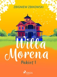 Willa Morena - pakiet 1 - Zbigniew Zbikowski - ebook