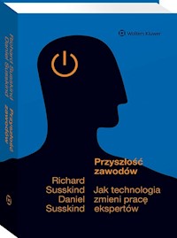 Przyszłość zawodów - Susskind Richard, Susskind Daniel - książka