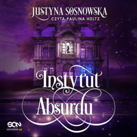 Instytut absurdu - Sosnowska Justyna - ebook + audiobook + książka