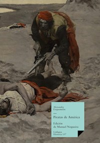 Los piratas de América - Alexander Exquemelin - ebook