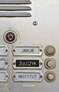 Instytut (wydanie II poprawione) - Jakub Żulczyk - książka
