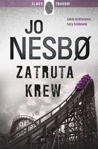 Zatruta krew - Jo Nesbo - książka