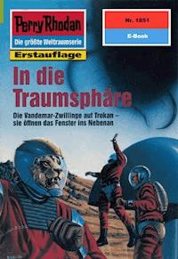 Perry Rhodan 1851: In die Traumsphäre -  Susan Schwartz - ebook