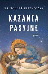 Kazania pasyjne - Skrzypczak Robert - książka