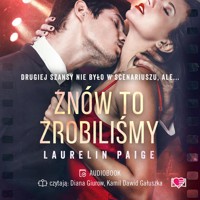 Znów to zrobiliśmy - Laurelin Paige - ebook + audiobook + książka