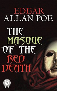 The Masque of the Red Death - Edgar Allan Poe - ebook