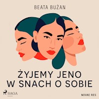 Żyjemy jeno w snach o sobie - Beata Bużan - audiobook + książka