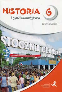 Wehikuł czasu Historia i społeczeństwo 6 Zeszyt ćwiczenia - Tomasz Małkowski - książka