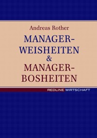 Managerweisheiten & Managerbosheiten - Andreas Rother - ebook