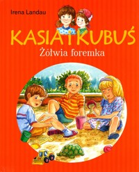 Kasia i Kubuś. Żółwia foremka - Irena Landau - ebook