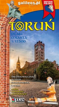 Toruń, Kujawy, Ziemia Chełmińska. Plan miasta z mapą - zbiorowa praca - książka