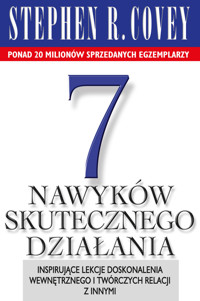 7 nawyków skutecznego działania - Stephen R. Covey - książka