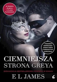 Ciemniejsza strona Greya - EL James - książka