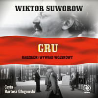 GRU. Radziecki Wywiad Wojskowy - Wiktor Suworow - ebook + audiobook