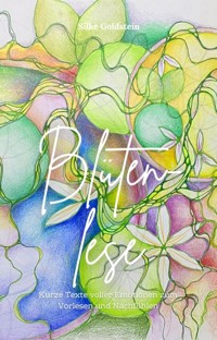 Blütenlese - Silke Goldstein - ebook