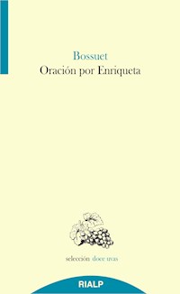 Oración por Enriqueta - Jacques Bénigne Bossuet - ebook