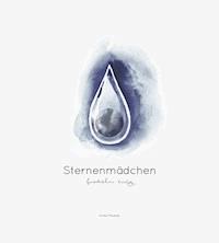 Sternenmädchen funkeln ewig - Kristin Pluskota - ebook