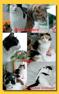 Alle unsere Tiere - Marlies Vietmeier - ebook
