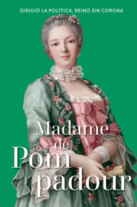Madame de Pompadour - Gema Moraleda Díaz - ebook