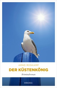 Der Küstenkönig - Arnd Rüskamp - ebook