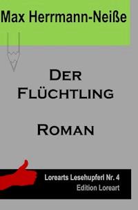 Der Flüchtling - Max Herrmann-Neiße - ebook