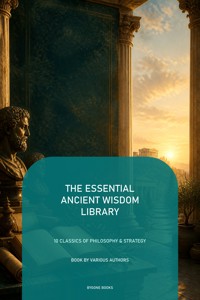 The Essential Ancient Wisdom Library - Marcus  Aurelius - ebook