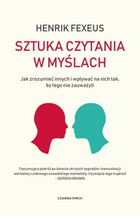 Sztuka czytania w myślach - Fexeus Henrik - książka