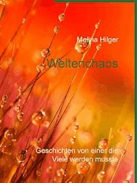 Weltenchaos - Melina Hilger - ebook