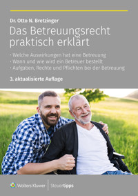 Das Betreuungsrecht praktisch erklärt - Otto N. Bretzinger - ebook